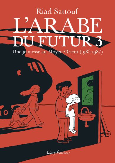 L'Arabe du futur 3 Une jeunesse au Moyen-Orient