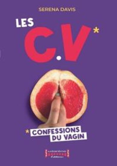 Les Confessions du Vagin