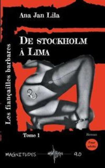 De Stockholm à Lima