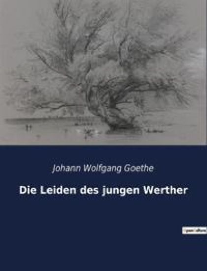 Die Leiden des jungen Werther