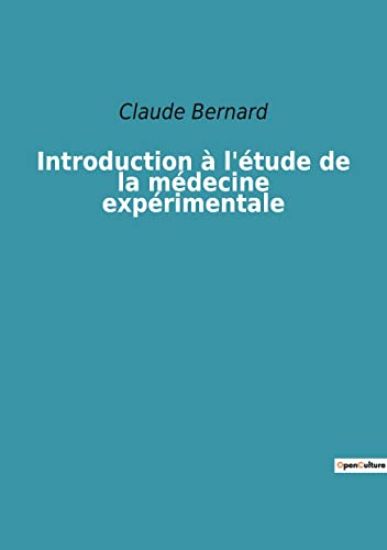 Introduction à l'étude de la médecine expérimentale