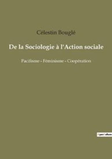 De la Sociologie à l'Action sociale