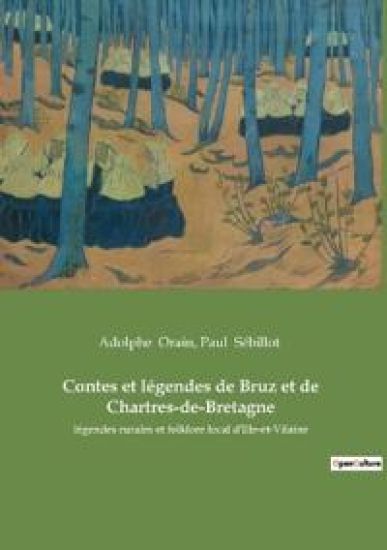 Contes et légendes de Bruz et de Chartres-de-Bretagne