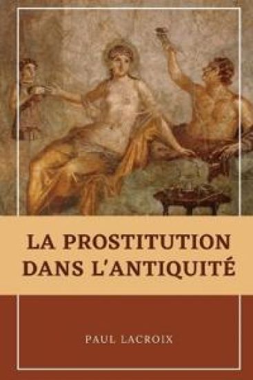 La prostitution dans l'Antiquité