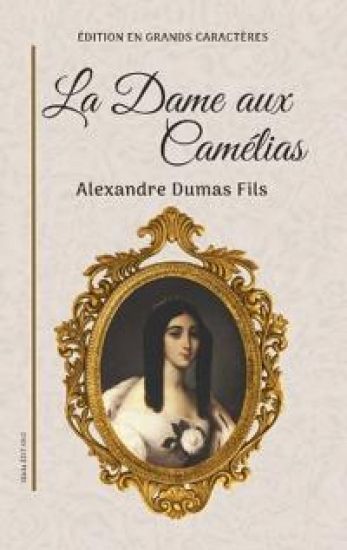 La Dame aux Camélias