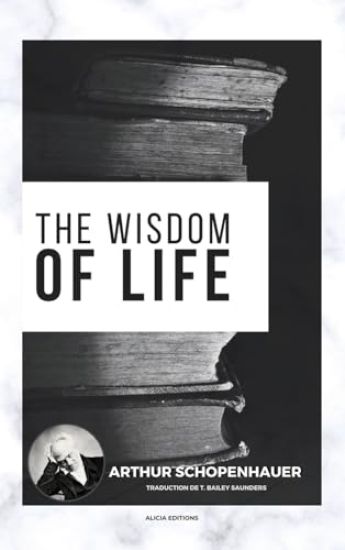 The Wisdom of Life