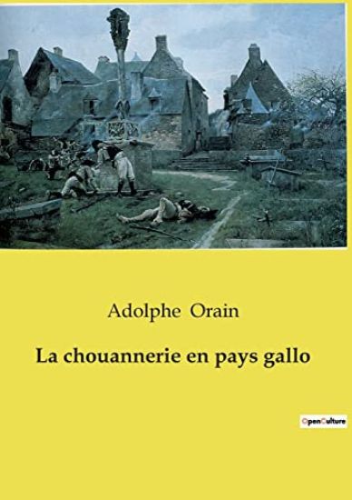La chouannerie en pays gallo