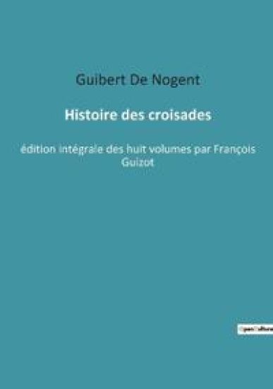 Histoire des croisades