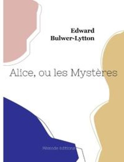 Alice, ou les Mystères