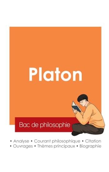 Réussir son Bac de philosophie 2025 : Analyse du philosophe Platon