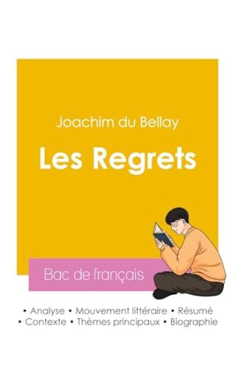Réussir son Bac de français 2026 : Analyse du recueil Les Regrets de Joachim du Bellay