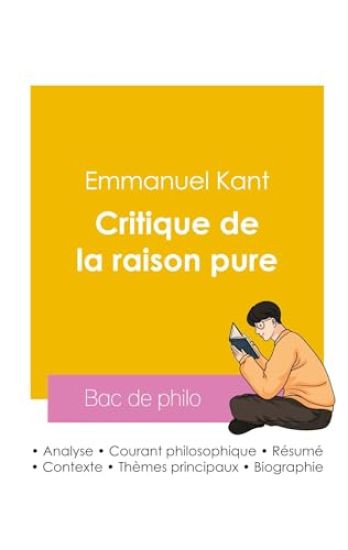 Réussir son Bac de philosophie 2026 : Analyse de la Critique de la raison pure de Emmanuel Kant
