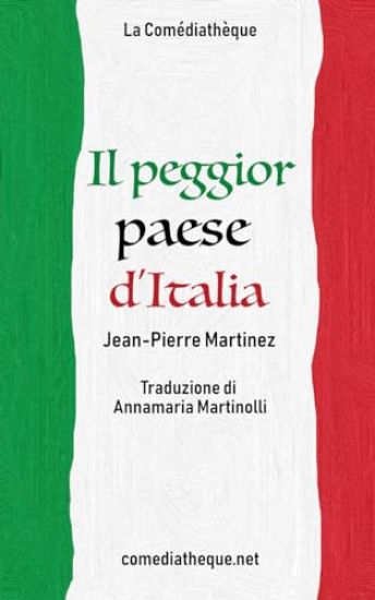 Il peggior paese d'Italia