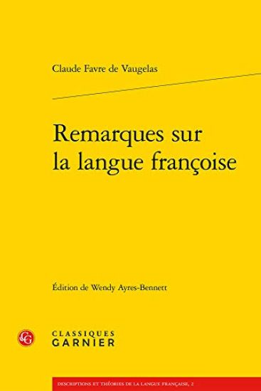 Remarques Sur La Langue Francoise