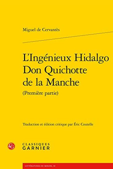 L'Ingenieux Hidalgo Don Quichotte de la Manche