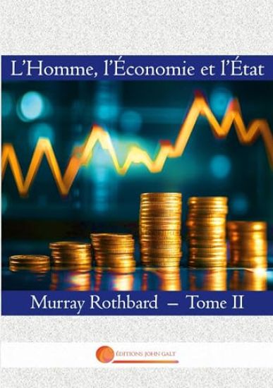 L'Homme, l'Economie et l'Etat