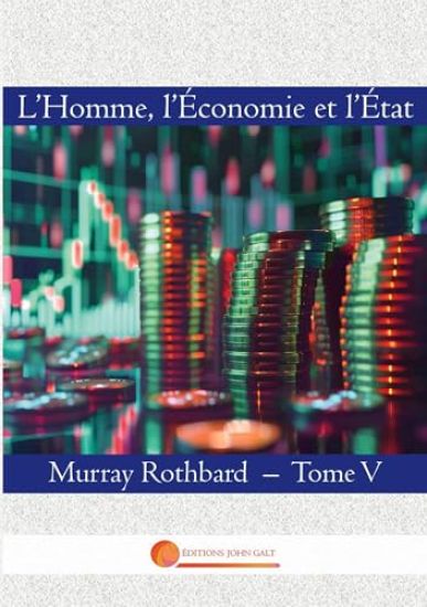 L'Homme, l'Economie et l'Etat