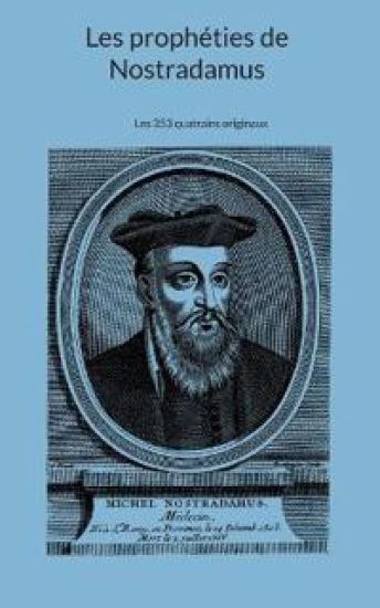 Les prophéties de Nostradamus