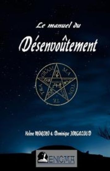LE MANUEL DU DESENVOUTEMENT