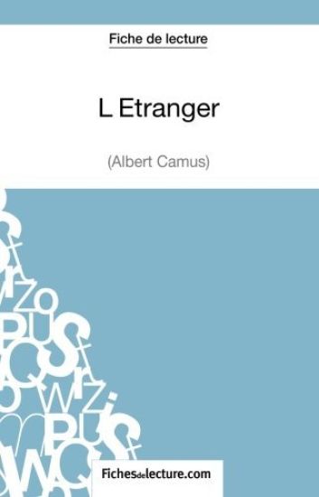 L'Étranger d'Albert Camus (Fiche de lecture)