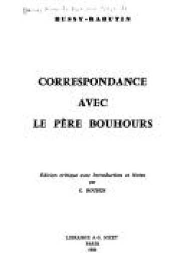 Correspondance Avec Le Pere Bouhours
