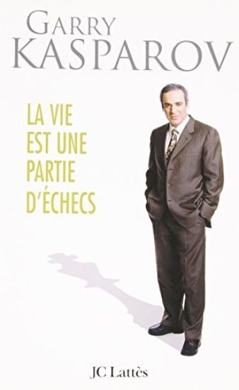 La vie est une partie d'échecs
