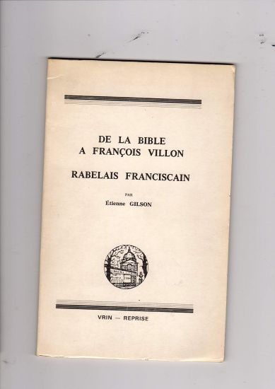 de La Bible a Francois Villon: Rabelais Franciscain