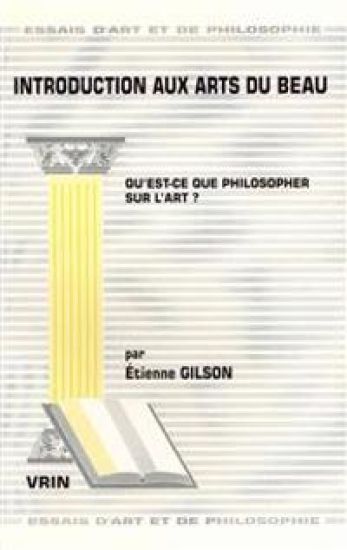 Introduction Aux Arts Du Beau: Qu'est-Ce Que Philosopher Sur l'Art?