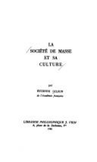 La Societe de Masse Et Sa Culture