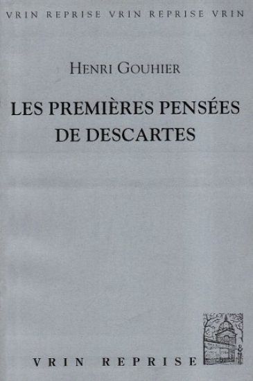 Les Premieres Pensees de Descartes: Contribution A L'Histoire de L'Anti-Renaissance