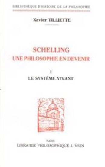Schelling Une Philosophie En Devenir