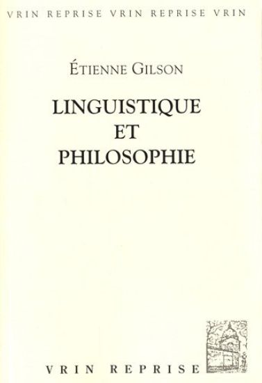 Linguistique Et Philosophie: Essai Sur Les Constantes Philosophiques Du Langage