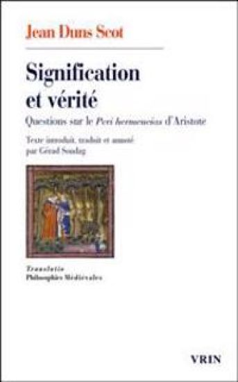 Signification Et Verite: Questions Sur Le Peri Hermeneias d'Aristote