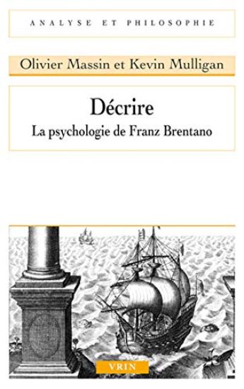 Decrire: La Psychologie de Franz Brentano