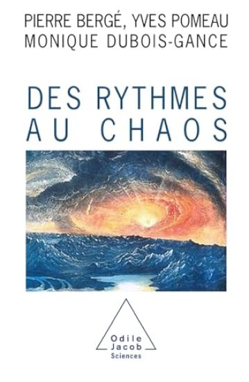 From Rhythm to Chaos / Des rythmes au chaos