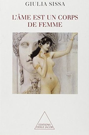 Soul is a Feminine Being / L'Âme est un corps de femme