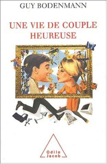 A Happy Couple / Une vie de couple heureuse