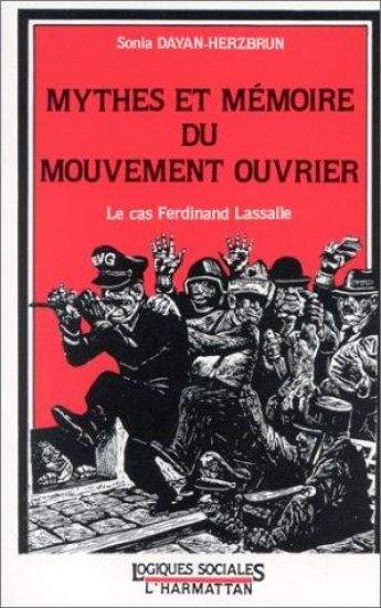 Mythes et mémoire du mouvement ouvrier