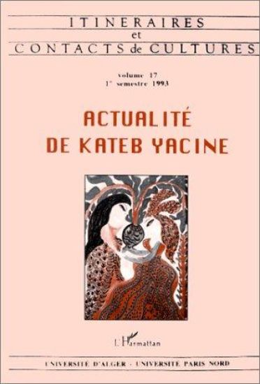 Actualité de Kateb Yacine