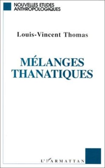 Mélanges thanatiques