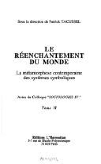 Le réenchantement du monde
