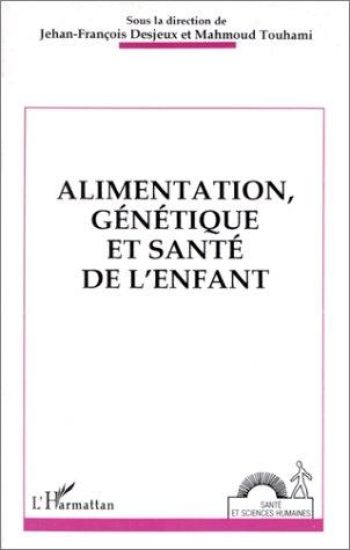 Alimentation, génétique et santé de l'enfant