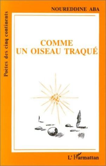 Comme un oiseau traqué