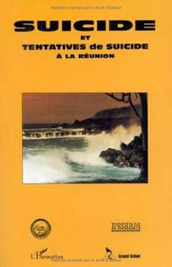 Suicide et tentatives de suicide à la Réunion