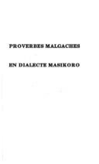 Proverbes Malgaches en dialecte Masikord