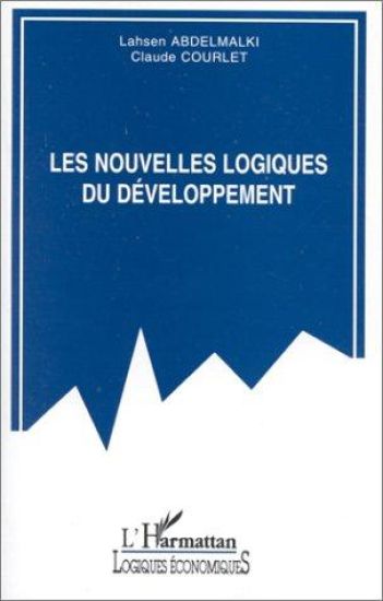 Les nouvelles logiques du développement