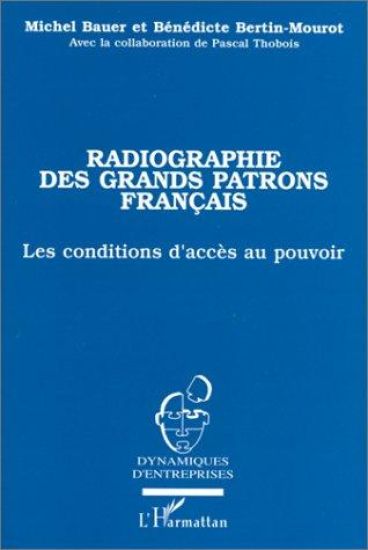 Radiographie Des Grands Patrons Francais