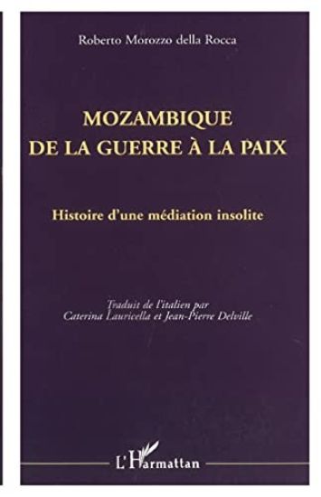 Mozambique de la guerre à la paix