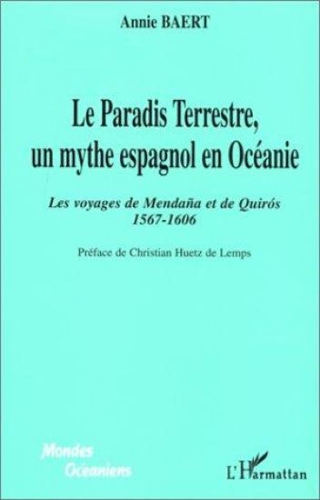 LE PARADIS TERRESTRE, UN MYTHE ESPAGNOL EN OCEANIE