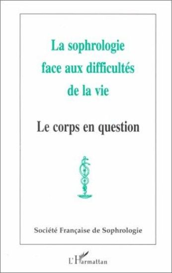 La sophrologie face aux difficultés de la vie